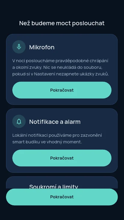 Obrazovka Než budeme moct poslouchat s kartami Mikrofon a Notifikace a alarm a tlačítky Pokračovat.