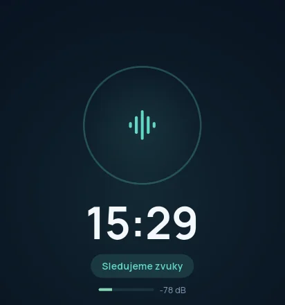 Měřicí obrazovka s časem a stavem Sledujeme zvuky.